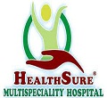 Health Sure Multispeciality Hospital Mohali